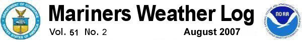 Mariners Weather Log Vol. 51, No. 2, August 2007